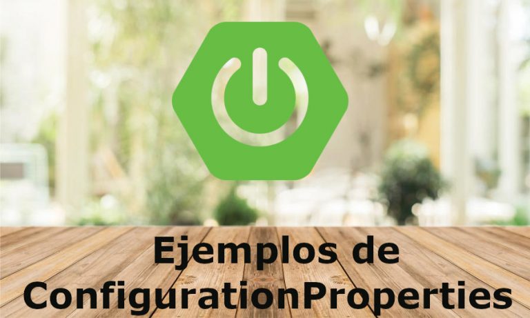 uso-de-configurationproperties-en-spring-boot-refactorizando